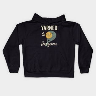 Funny Padel Pun Yarned & Dangerous Kids Hoodie